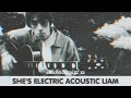 OASIS - SHE'S ELECTRIC (ACOUSTIC LIAM) #MorningGlory25 + all around the world acoustic
