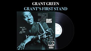 Grant Green - Grant&#39;s First Stand (Site)