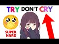 Don T Be Sad While Watching This Video