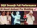 Diljit Dosanjh full performance on Anant Ambani’s Pre Wedding 💕| Diljit Dosanjh Show in Jamnagar