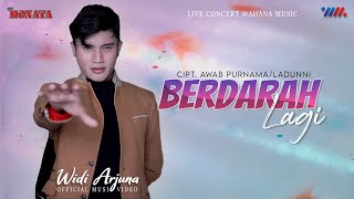 Download lagu WIDI ARJUNA ft OM MONATA | BERDARAH LAGI | LIVE CONCERT WAHANA MUSIK mp3 Download lagu WIDI ARJUNA ft OM MONATA | BERDARAH LAGI | LIVE CONCERT WAHANA MUSIK mp3