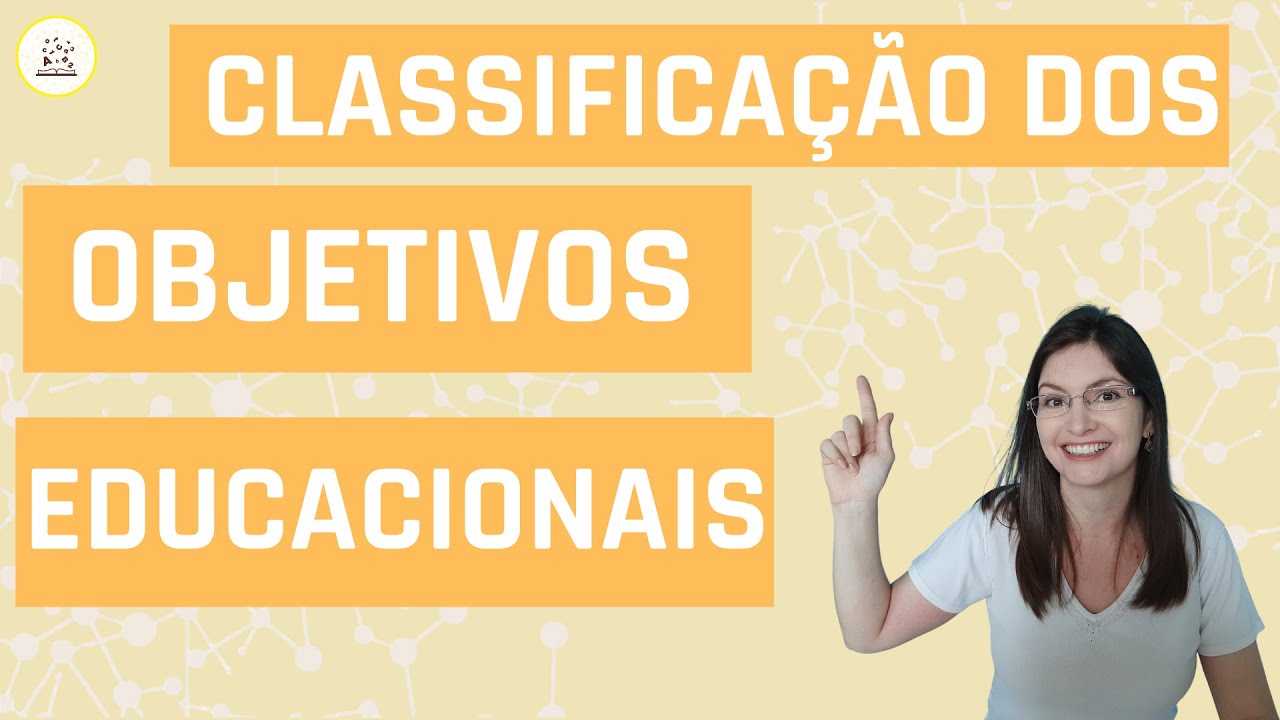 Categorias dos objetivos educacionais: Cognitivo, Afetivo e Psicomotor