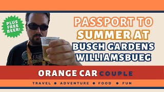 Passport to Summer Rewards and Free Beer at Busch Gardens Williamsburg 2023 | How to Redeem Vouchers