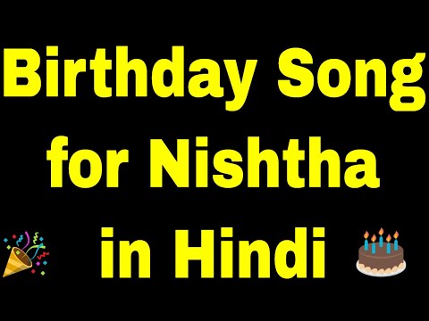 Birthday Song for nishtha - Happy Birthday nishtha Song