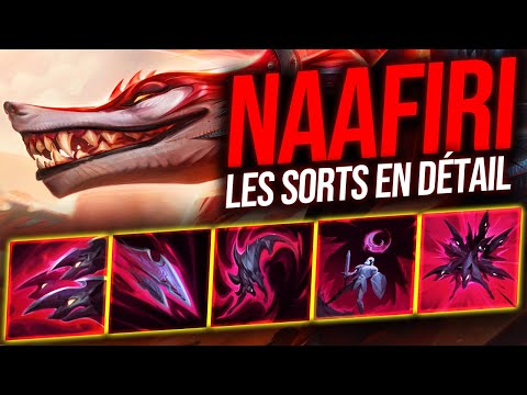 NOUVEAU CHAMPION : NAAFIRI, LES SORTS EN DÉTAIL !
