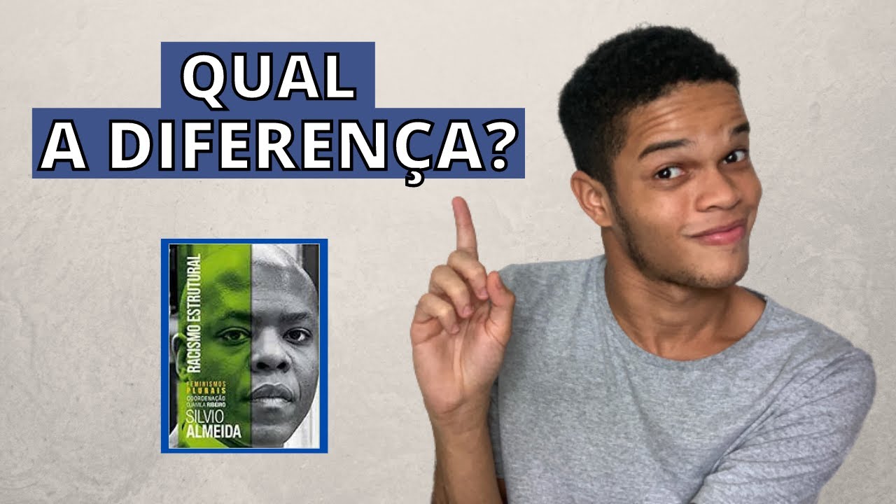 ENTENDA A DIFERENÇA ENTRE RACISMO ESTRUTURAL E INSTITUCIONAL | as principais dimensões do racismo