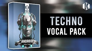 Video thumbnail for Techno Vocal Pack - "Android" (Charlotte de Witte, Anyma, Agents Of Time) by Keep It Sample