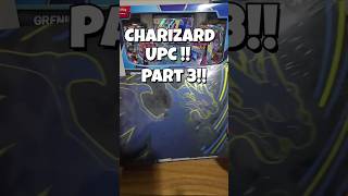 Charizard upc part 3!!