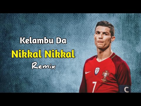 Kelambu da | Nikkal Nikkal (Remix) | Cristiano Ronaldo Version | Sudharson7 Creation