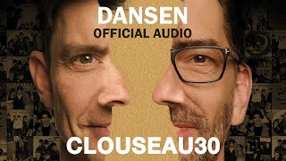 Clouseau - Dansen (Official Audio)