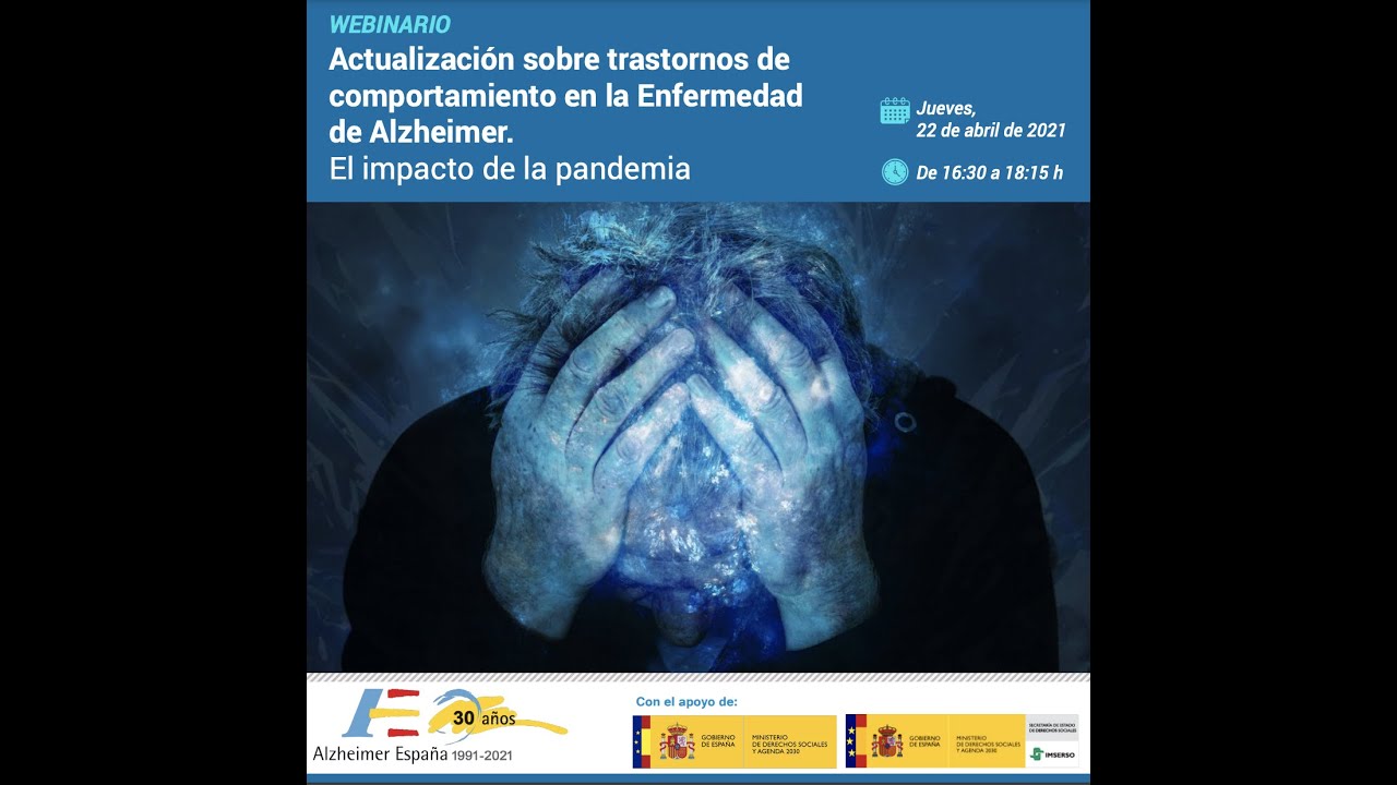 Webinario: Actualización sobre trastornos de comportamiento en  Enfermedad de Alzheimer.