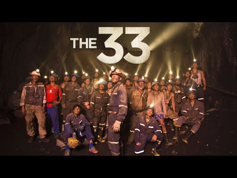 The 33 (2015) Movie || Antonio Banderas, Rodrigo Santoro, James Brolin || Review and Facts