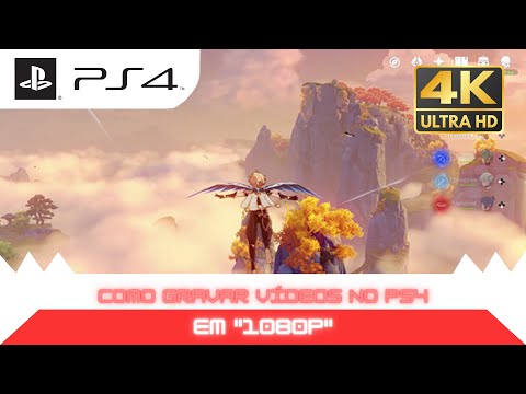 COMO GRAVAR VÍDEOS NO PS4, NA QUALIDADE "1080P", PASSO A PASSO!!