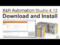 Tutorial B R Automation Download Install Automation Studio 4 12