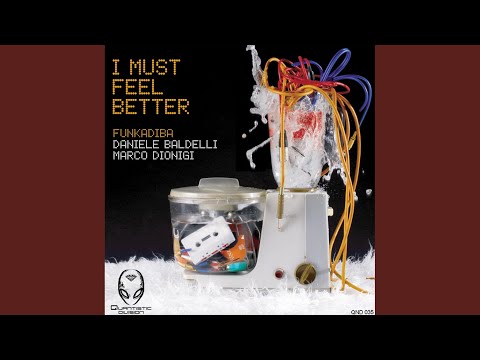 I Must Feel Better (Vocal Mix)