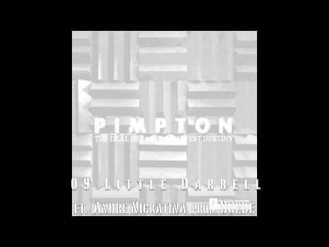Pimpton - Little Darrell feat. Andre Nickatina