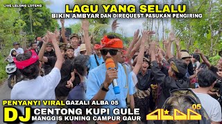Download lagu CENTONG KUPI NDARAK GULE DICAMPUR DJ MANGGIS KUNING CAMPUR GAUR GAZALI ALBA 05 LIVE LELONG LOTENG mp3