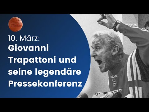 Giovanni Trapattoni und seine legendäre Pressekonferenz // 10. März