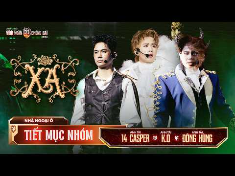 XA - ĐÔNG HÙNG, K.O, 14 CASPER | Anh Trai Vượt Ngàn Chông Gai 2026