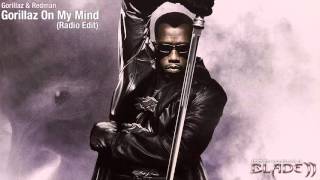 Gorillaz &amp; Redman - Gorillaz On My Mind (Radio Edit)