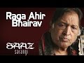 Raga Ahir Bhairav | Ustad Sultan Khan (Album: Saaz Sarangi)