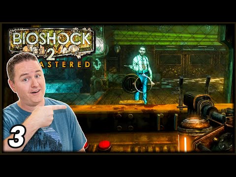 Can We TRUST Sinclair? | Lets Play BioShock 2 Remastered [Part 3]
