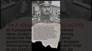 ▶️ Zwischen Aufgabe und Durchhalten: Hans-Jürgen von Arnim im Schatten von Tunesien 1943