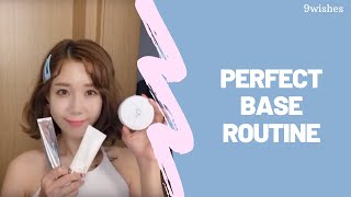 Perfect Base Routine | 9wishes | YesStyle Korean Beauty