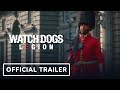 Watch Dogs: Legion with RTX - Welcome to London Trailer