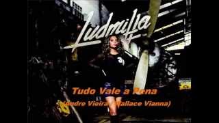 Tudo Vale a Pena - Ludmilla ft. Buchecha (Andre Vieira / Wallace Vianna)