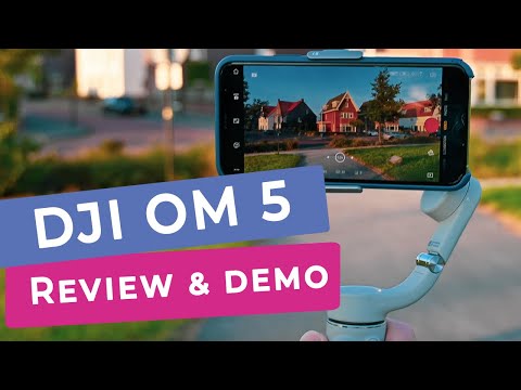 DJI OM 5 - Review & Demonstration (DJI OSMO 5)