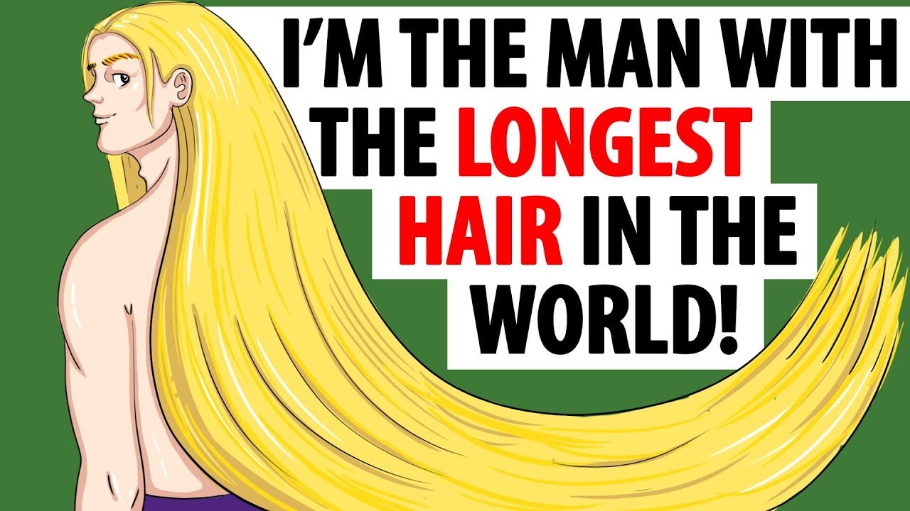 I’m the Man with the LONGEST HAIR in the World!