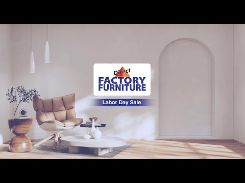 Labor Day Furniture Sale - Direct Factory Furniture
