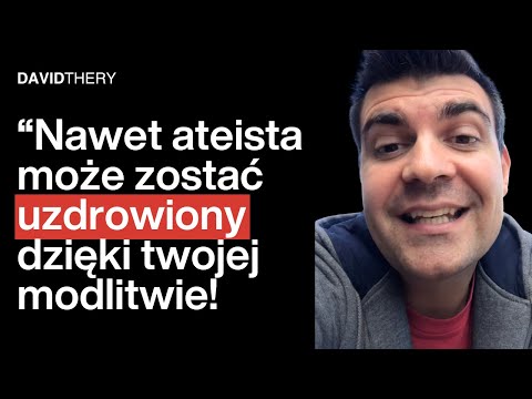 Czy możemy modlić się o uzdrowienie niewierzących? David Théry.