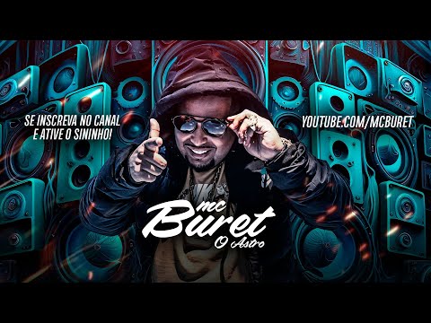 VEM PRA BARÃO -  Mc Buret, DJ Jotacê do Salgueiro e DJ Isaac 22