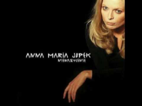 Anna Maria Jopek - Nienasycenie - 09. Manny gram