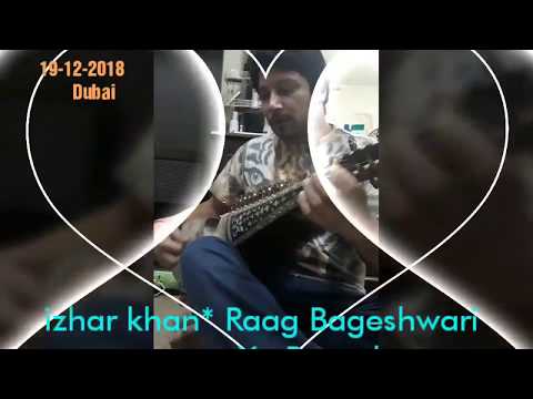 Izhar Khan. Raag Bageshwari ya bagishree.