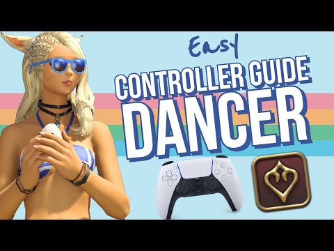 The ONLY Dancer Controller Guide You NEED [FFXIV]