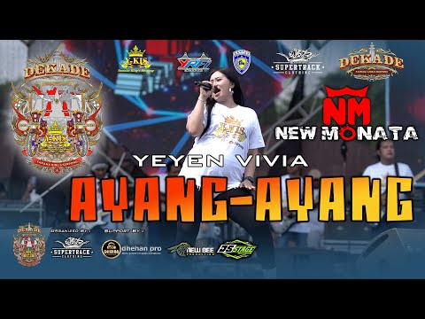 YEYEN VIVIA - AYANG AYANG - NEW MONATA - SATU DEKADE Y-KIS SERPONG - SUPERTRACK EVENT ORGANIZER