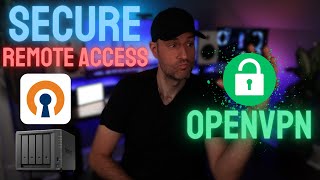 How to Setup OpenVPN Server on a Synology NAS (Beginner's Guide)