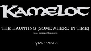 Kamelot - The Haunting (Somewhere In Time)(feat. Simone Simons) - 2005 - Lyric Video