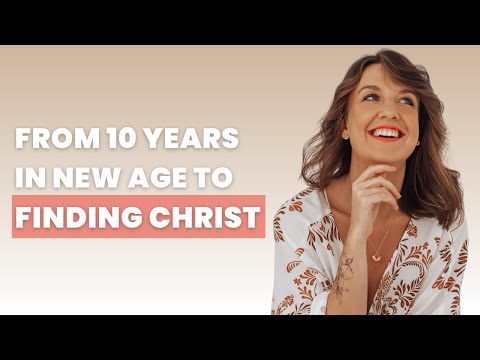 How Jesus Saved Me After 10 Years in New Age - my testimony