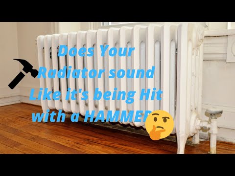 Radiator and Banging Steam Pipes Pt.1