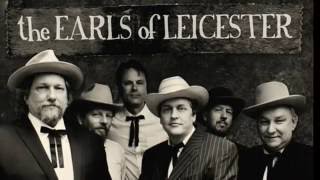 Some Old Day -The Earls Of Leicester