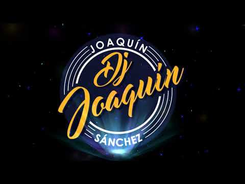 DJ JOAQUÍN REGGAETON OLD