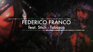Federico Franco - Tabasco ft. Stich [La Clave del Apu Session's] (2017)