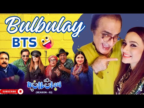 Bulbulay season 2 BTS | behind the scenes | @BulbulayOfficial  @nabeelzafarofficial