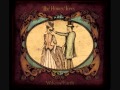 The Honey Trees - To Be With You 