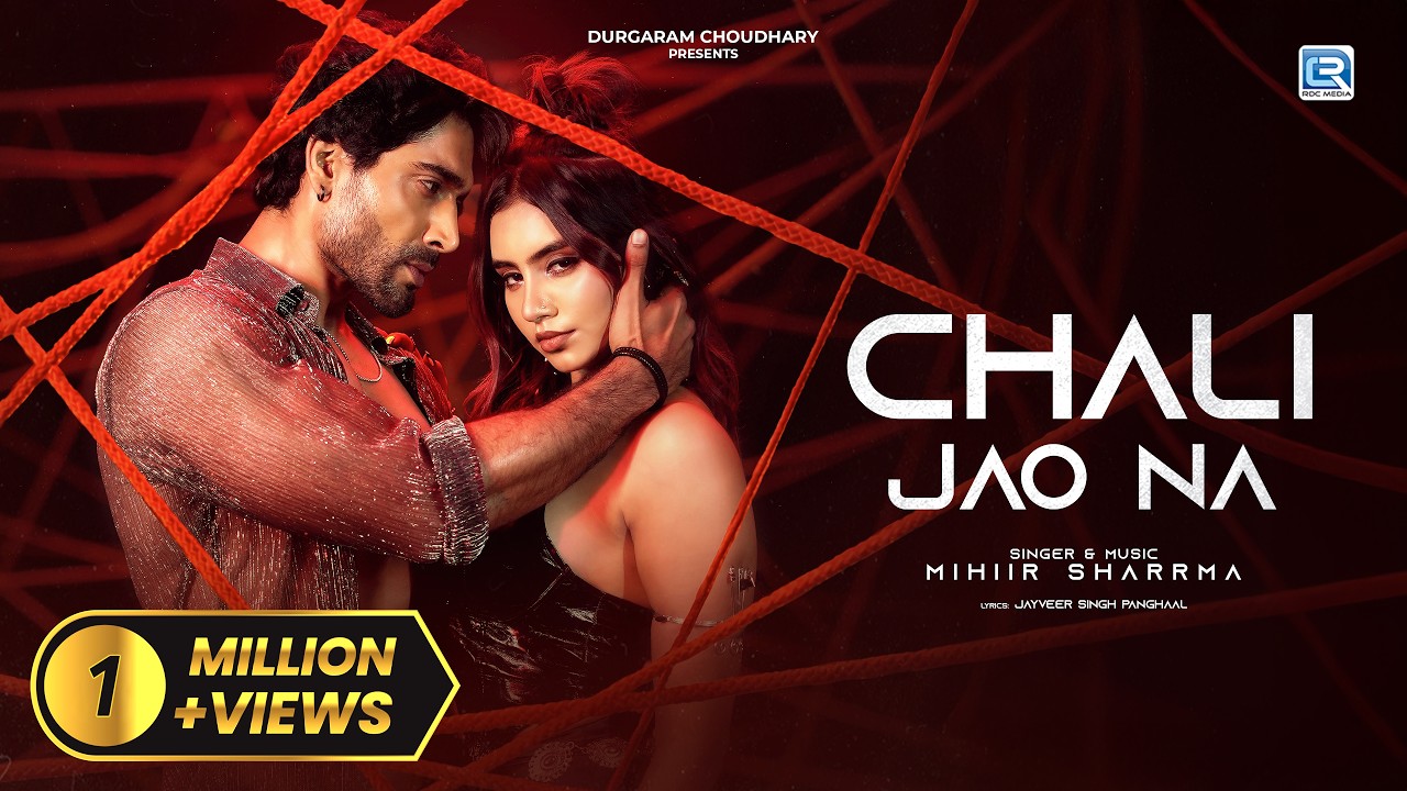 Chali Jao Na Lyrics | Mihiir Sharrma