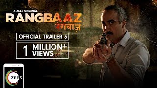 Rangbaaz | Trailer 3 | A ZEE5 Original | Ranvir Shorey | Streaming Now On ZEE5